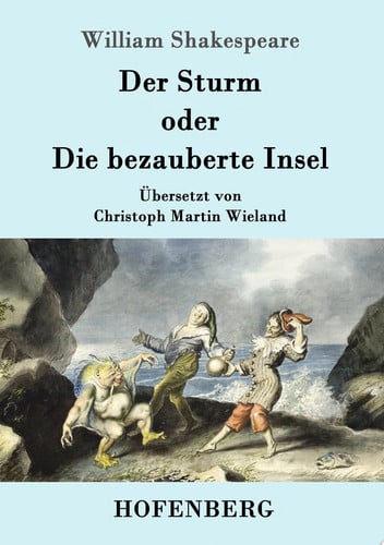 Der Sturm oder Die bezauberte Insel