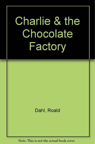 Charlie and the Chocolate Factory