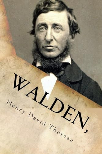 Walden, And the Duty of Civil Disobedience