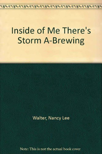 Cover of Inside of Me There's Storm A-Brewing (Inside of Me)