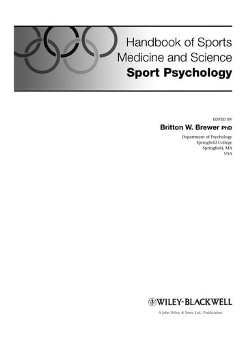 Handbook of Sports Medicine and Science, Sport Psychology
