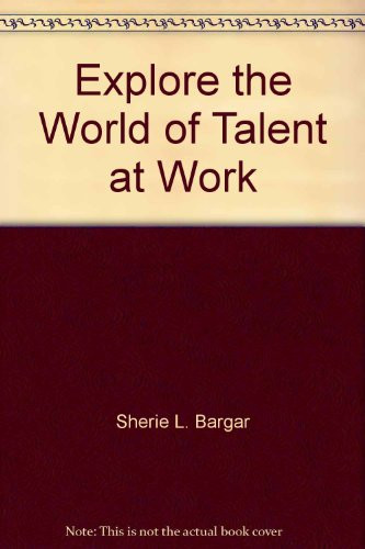 Cover of Explore the world of talent at work