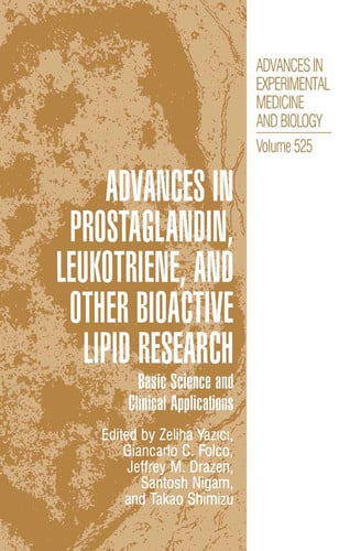 Advances in Prostaglandin, Leukotriene, and other Bioactive Lipid Research Basic Science and Clinical Applications