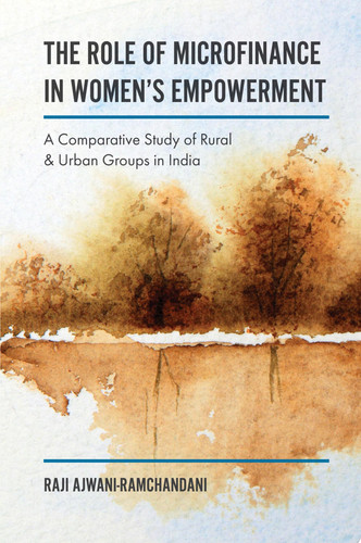 The Role of Microfinance in Women's Empowerment A Comparative Study of Rural & Urban Groups in India