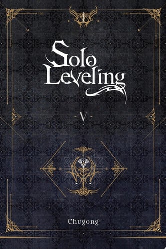 Solo Leveling, Vol. 5 (novel)
