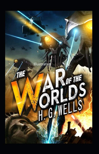The War of the Worlds Illustrated