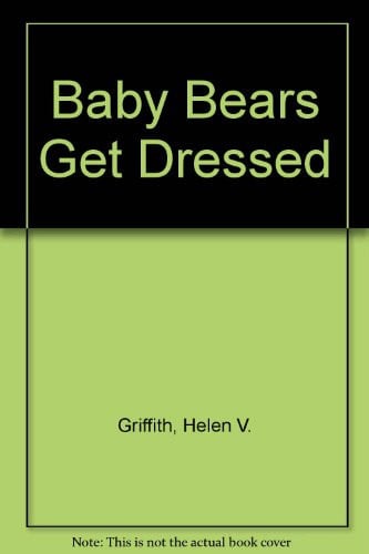 Cover of Baby Bears Get Dressed