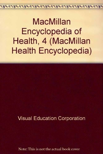 Cover of MacMillan Encyclopedia of Health, 4 (MacMillan Health Encyclopedia)