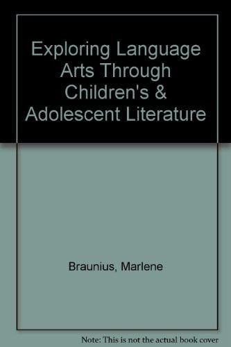 Cover of Exploring Language Arts Through Children's & Adolescent Literature