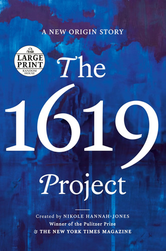 The 1619 Project A New Origin Story