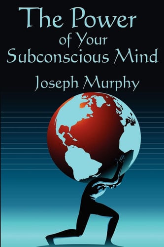 the-power-of-your-subconscious-mind