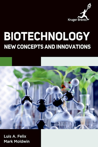 Biotechnology New Concepts and Innovations