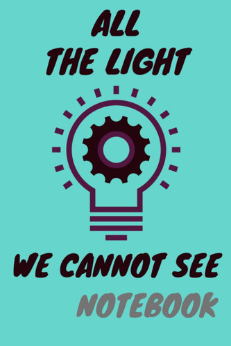 All The Light We Cannot See: notebook2