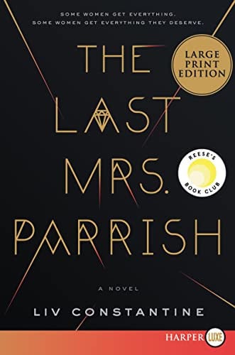 The Last Mrs. Parrish A Novel