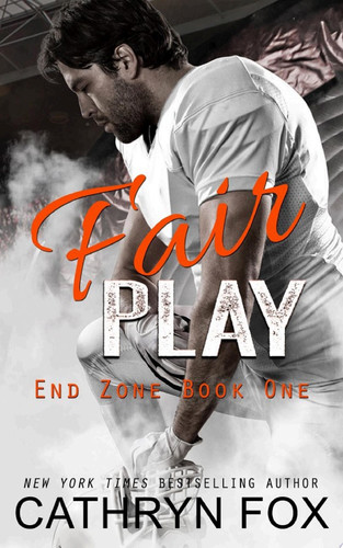 Fair Play (Sports Romance) Football Romance, College Romance, Angsty Romance, Sports New Adult Romance, Hot Alpha Football Romance, New Adult College Sports Romance