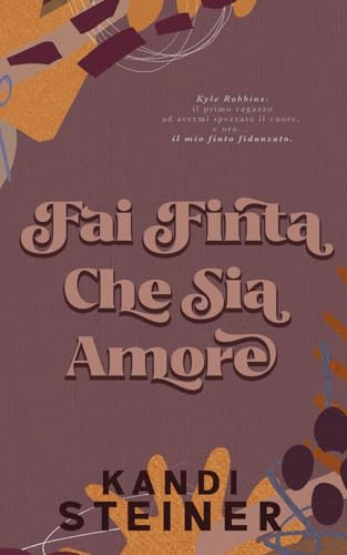 Fai Finta Che Sia Amore False Start, Italian Edition