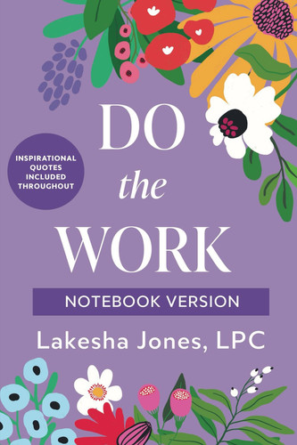 Do the Work Notebook Version