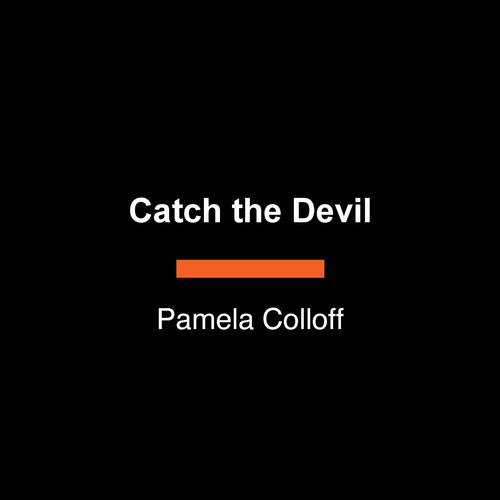 Catch the Devil A True Story of Murder and Deception on the Gulf Coast