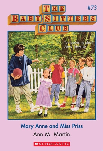 Cover of Mary Anne and Miss Priss (the Baby-Sitters Club #73)