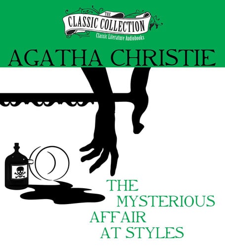 The Mysterious Affair at Styles (Classic Collection (Brilliance Audio))