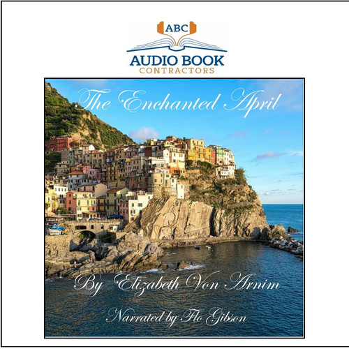 The Enchanted April (Classic Books on Cds)