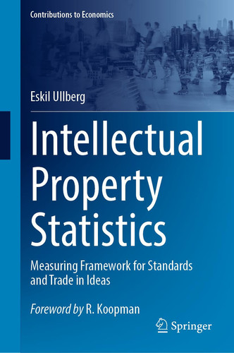 Intellectual Property Statistics Measuring Framework for Standards and Trade in Ideas