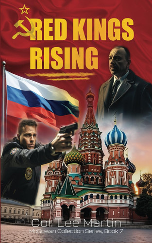 Red Kings Rising The McGowan Collection Series, Book 7