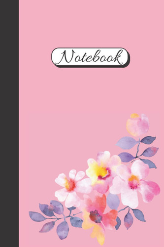 Notebook | Lined Paperback Journal | 6 x 9 Inches | 120 Pages | Pink Floral | Watercolor | Flowers