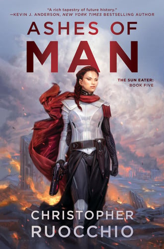 Ashes of Man: The Sun Eater, Book Five