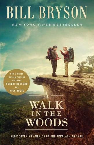 A Walk in the Woods (Movie Tie-In)