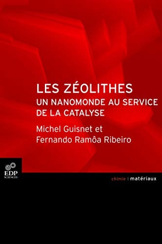 Les zeolithes, un nanomonde au service de la catalyse