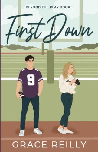 First Down A Fake Dating College Sports Romance