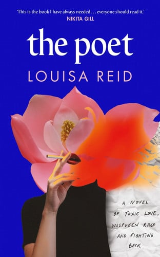 The Poet A novel of toxic love, unspoken rage and fighting back