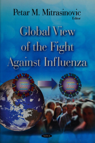 Global View of the Fight Against Influenza