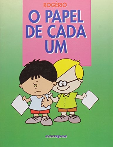 O papel de cada um