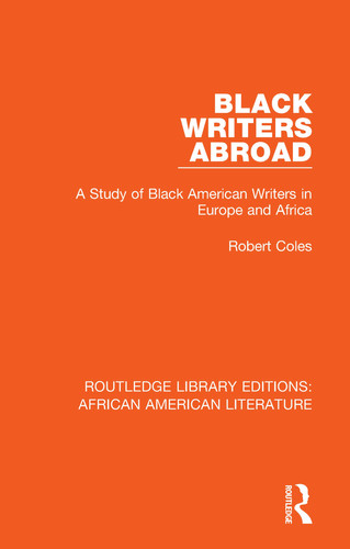 Black Writers Abroad A Study of Black American Writers in Europe and Africa
