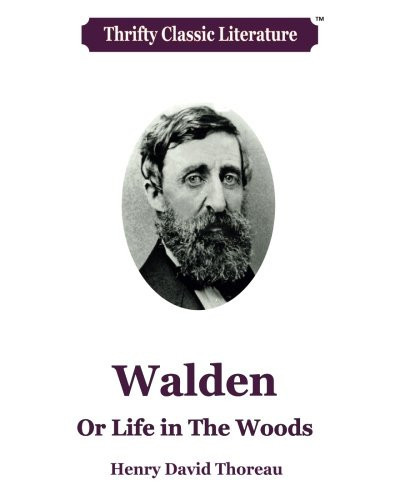 Walden Or, a Life in the Woods