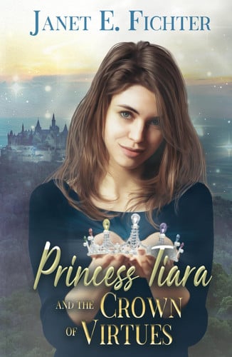 Cover of Princess Tiara and the Crown of Virtues