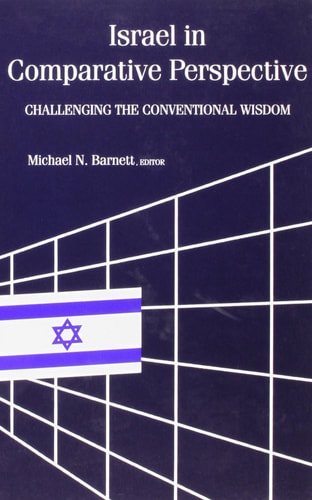 Israel in Comparative Perspective: Challenging the Conventional Wisdom