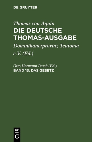 Die deutsche Thomas-Ausgabe. Band 13 Das Gesetz: I–II: 90–105