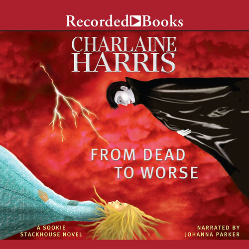 From Dead to Worse - Charlaine Harris