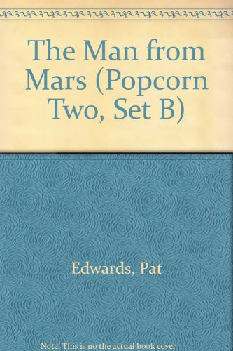 Cover of The Man from Mars (Popcorn Two, Set B)