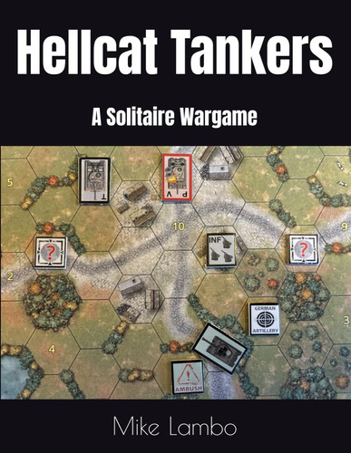 Hellcat Tankers: A Solitaire Wargame