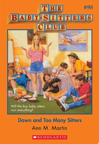 Cover of Dawn and Too Many Sitters (the Baby-Sitters Club #98)