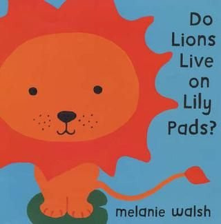 Cover of Do Lions Live on Lily Pads?