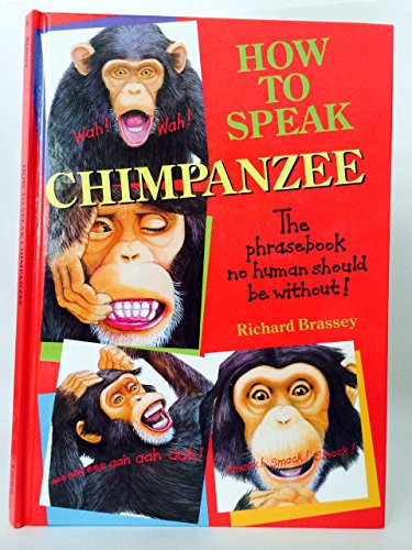 Cover of How to Speak Chimpanzee