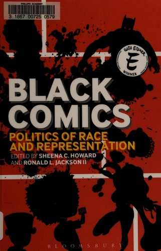 Black comics : politics of race and representation