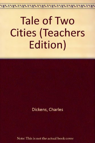Tale of Two Cities (Teachers Edition)
