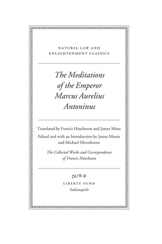 The Meditations Of The Emperor Marcus Aurelius Antoninus (Natural Law Paper)
