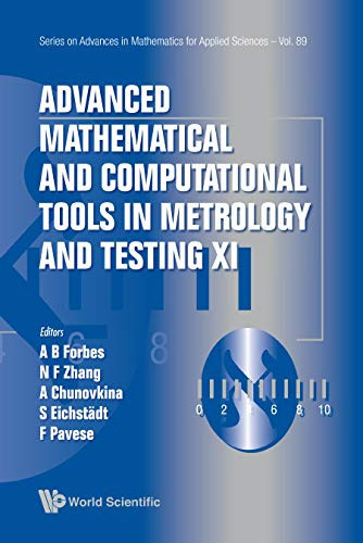 Advanced Mathematical and Computational Tools in Metrology and Testing XI